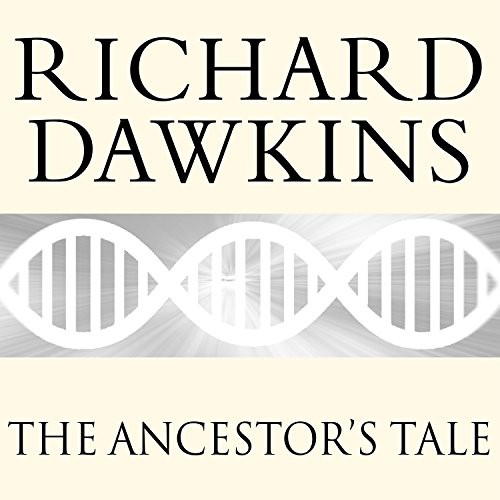 Richard Dawkins, Lalla Ward: The Ancestor's Tale (AudiobookFormat, Tantor Audio)