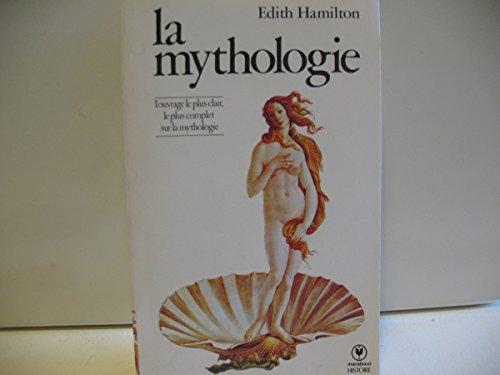 Edith Hamilton: La mythologie (Paperback, French language, 1996, Marabout)