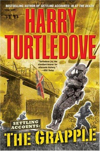 Harry Turtledove: Settling accounts. (2006, Del Rey/Ballantine Books)