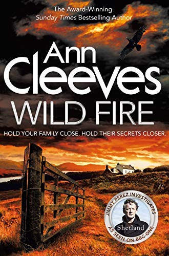 Ann Cleeves: Wild Fire (Paperback, PAN MACMILLAN U.K)