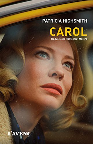 Patricia Highsmith, Montserrat Morera: Carol (Paperback, L'AVENÇ, S.L.)