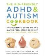 Pamela Compart, Dana Laake: The Kid-Friendly ADHD and Autism Cookbook (Hardcover, 2006, Fair Winds Press)