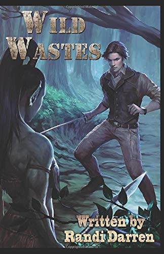 Randi Darren: Wild Wastes (Paperback, 2017, Independently published)