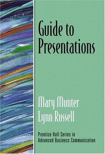 Mary Munter, Lynn Russell: Guide to Presentations (Paperback, 2001, Prentice Hall)