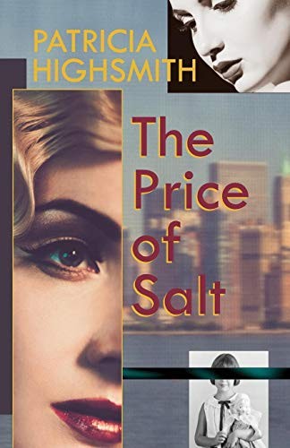 Patricia Highsmith: The Price of Salt, or Carol (2015, Allegro Editions)