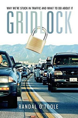 Randal O'toole: Gridlock! (2009)