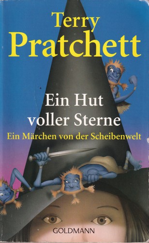 Terry Pratchett: Ein Hut voll Sterne (German language, 2007, Goldmann)