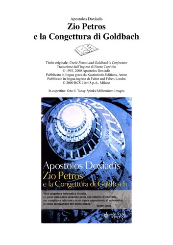 K onstantinos Apostolou D oxiades: Zio Petros e la congettura di Goldbach (Italian language, 2000, Bompiani)