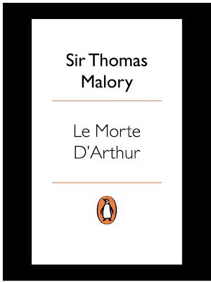 Thomas Malory: Le Morte D'Arthur