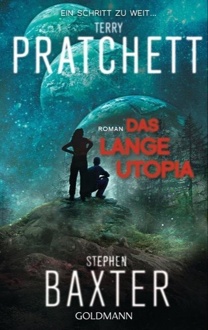Terry Pratchett, Stephen Baxter: Das Lange Utopia (German language, 2019, Goldmann)