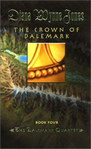 Diana Wynne Jones: The Crown of Dalemark (Hardcover, 2001, HarperTeen)