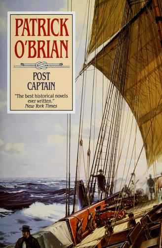 Patrick O'Brian: Post Captain (Aubrey Maturin Series) (W. W. Norton & Company)