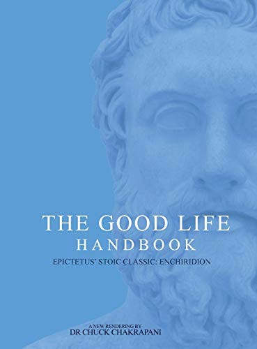 Chuck Chakrapani: The Good Life Handbook (Hardcover, 2018, Standard Research Systems Ltd)