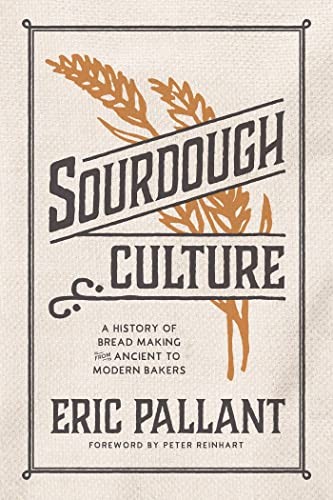 Eric Pallant: Sourdough Culture (2021, Agate Publishing, Incorporated, Agate Surrey)