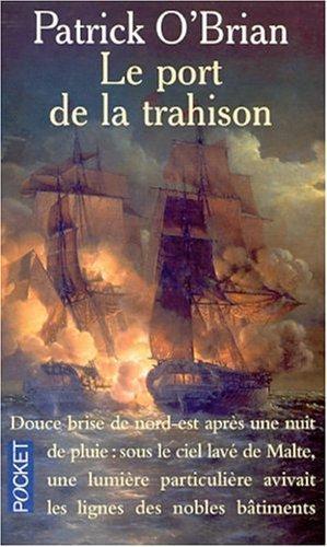 Patrick O'Brian: Le port de la trahison (French language, 2001)