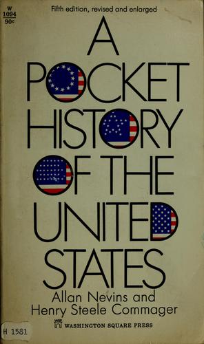 Allan Nevins: A pocket history of the United States (1967, Washington Square Press)