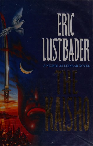 Eric Van Lustbader: The Kaisho (1993, HarperCollins)