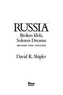 David K. Shipler: Russia (Hardcover, 1989, Time Books)