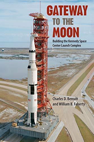 Charles D. Benson, William Barnaby Faherty: Gateway to the moon (2001)