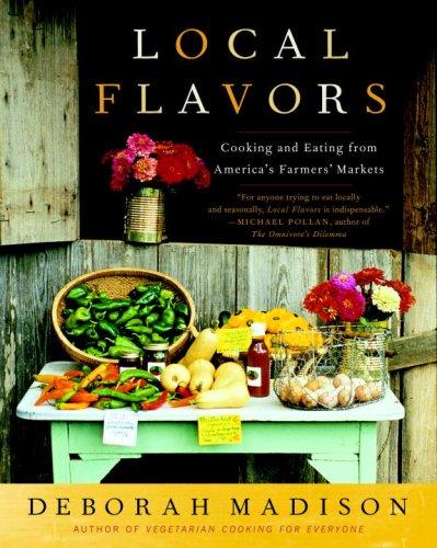 Deborah Madison: Local Flavors (Paperback, 2008, Broadway)