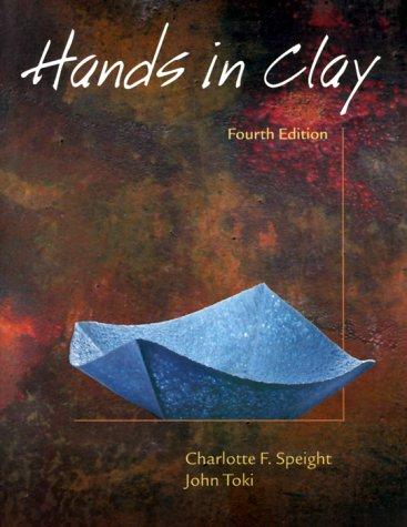 Charlotte F. Speight: Hands in clay (1999, Mayfield)