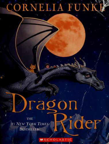 Cornelia Funke: Dragon rider (2005, Scholastic)