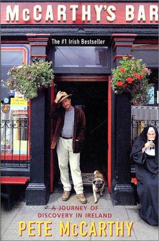 Pete McCarthy: McCarthy's Bar (Paperback, St. Martin's Griffin)