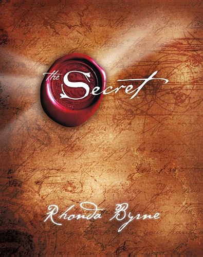 Rhonda Byrne: The Secret (Hardcover, Atria Books / Beyond Words Pub., Inc.)