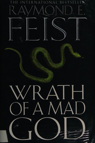 Raymond E. Feist: Wrath of a mad god (2008, Voyager)