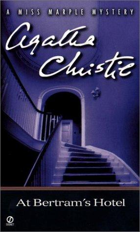 Agatha Christie: At Bertram's Hotel (Miss Marple Mysteries) (2001, Signet)