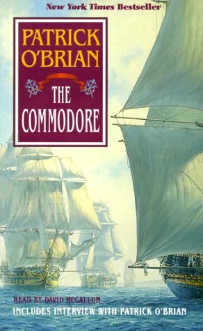 Patrick O'Brian: The Commodore (AudiobookFormat, Soundelux Audio Pub, Brand: Soundelux Audio Publishing)