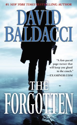 David Baldacci: The Forgotten (Paperback, 2013, Hachette Book Group USA)