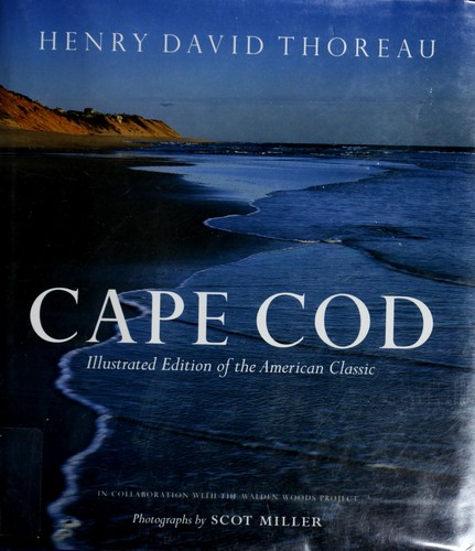 Henry David Thoreau: Cape Cod (2008, Houghton Mifflin Co.)