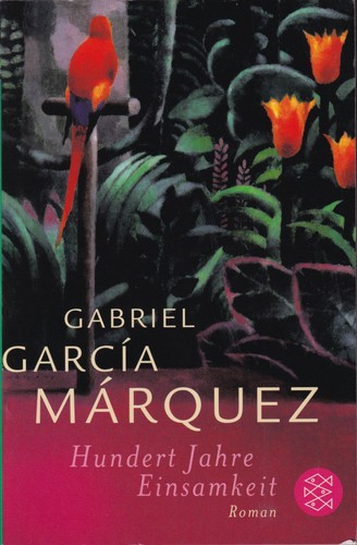 Gabriel García Márquez: Hundert Jahre Einsamkeit (German language, 2014, Fischer Taschenbuch Verlag)