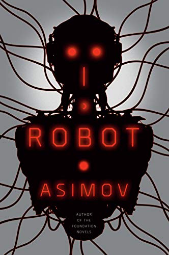 Isaac Asimov: I, Robot (EBook, 2004, Spectra, Media Tie In)