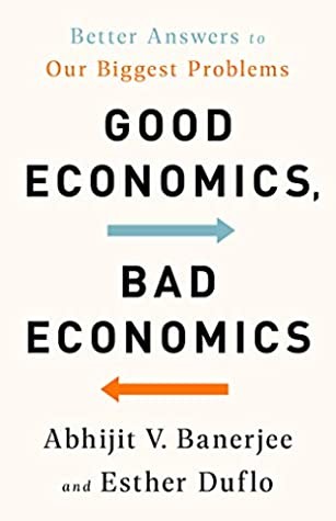 Abhijit Banerjee, Esther Duflo: Good Economics for Hard Times (PublicAffairs)