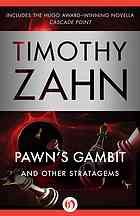 Timothy Zahn: Pawn's gambit (2016)