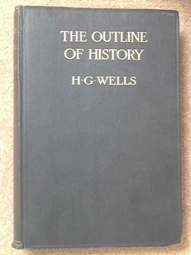 H. G. Wells: Outline Of History (2 Volumes) (Hardcover, 1920, Reprint Services Corp)