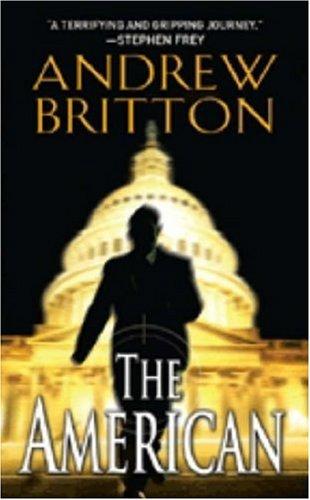 Andrew Britton: The American (Paperback, 2007, Pinnacle)