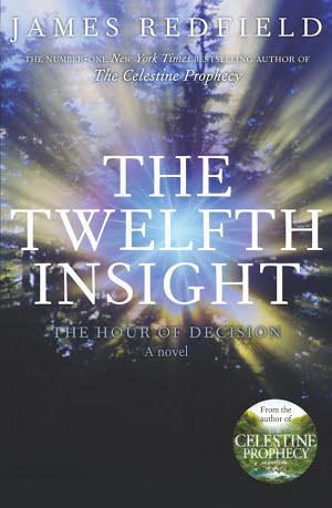 James Redfield: The Twelfth Insight