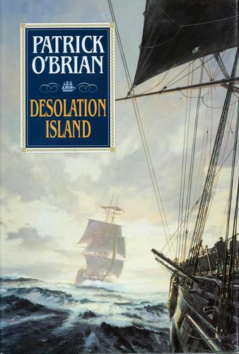 Patrick O'Brian: Desolation island (1994, W.W. Norton & Co., W.W. Norton)