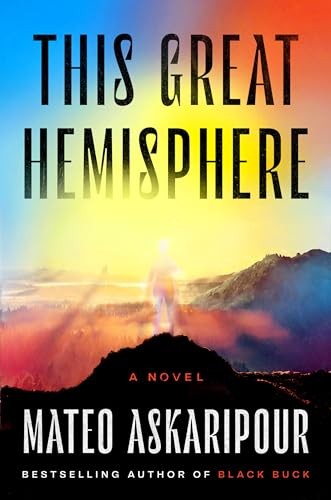 Mateo Askaripour: This Great Hemisphere (AudiobookFormat, Dutton)