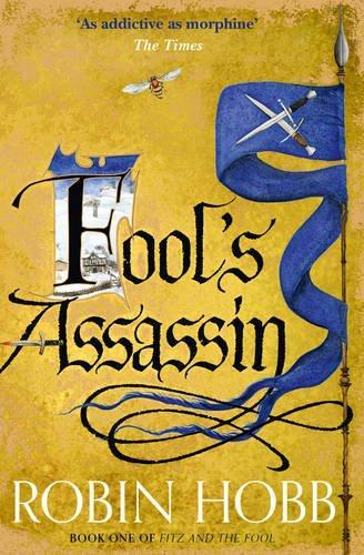 Robin Hobb: Fitz and the Fool 1. Fool's Assassin (2015)