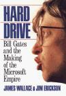 James Wallace: Hard Drive: Bill Gates and the Making of the Microsoft Empire (1992)