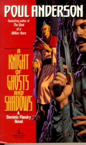 Poul Anderson: A Knight of Ghosts and Shadows (Dominic Flandry) (Paperback, 1993, Tor Books)