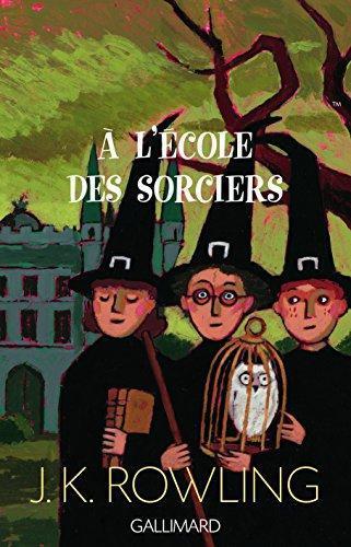 J. K. Rowling: Harry Potter a l'ecole des sorciers (French language, 2006)