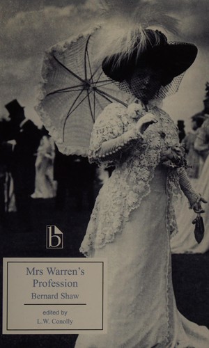 George Bernard Shaw: Mrs. Warren's profession (2005, Broadview Press)