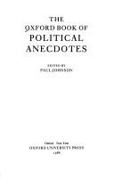 Paul Johnson: The Oxford book of British political anecdotes (1986, Oxford University Press)