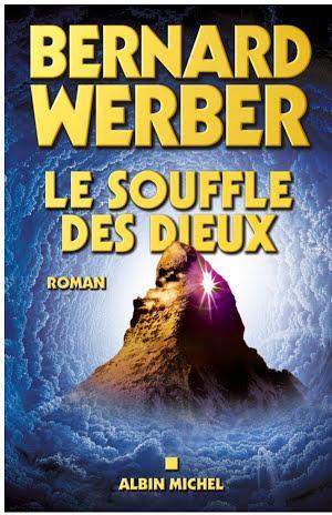 Bernard Werber: Le Souffle des Dieux (French language)