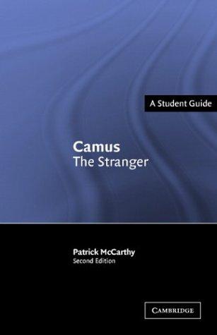 McCarthy, Patrick: Albert Camus, The stranger (2004, Cambridge University Press)